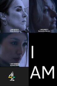 I Am…