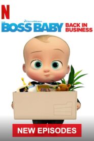 The Boss Baby: Back in Business: Season 3