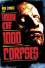 House of 1000 Corpses